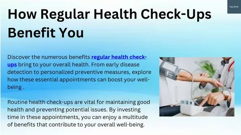 How Regular Checkups Support Long-Term Wellbeing